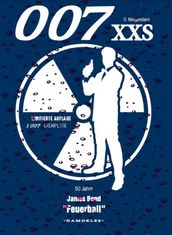 007 XXS - 50 Jahre James Bond - Feuerball