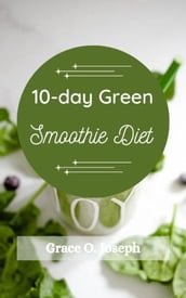 10 Day Green Smoothie Diet