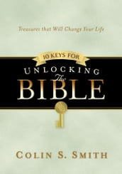 10 Keys for Unlocking the Bible