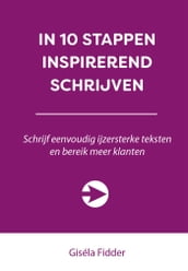 In 10 stappen inspirerend schrijven