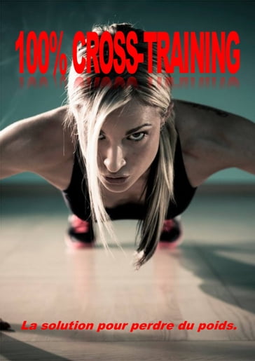 100% CROSS-TRAINING - Philippe JEANDEY