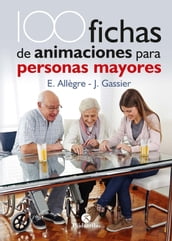 100 Fichas de animaciones para personas mayores