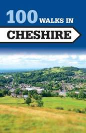 100 Walks in Cheshire