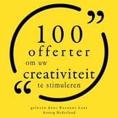 100 citaten om uw creativiteit te stimuleren