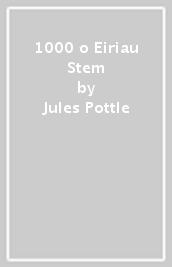 1000 o Eiriau Stem