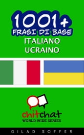 1001+ Frasi di Base Italiano - Ukrainian