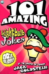 101 Amazing Lightbulb Jokes