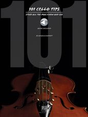 101 Cello Tips - Updated Edition