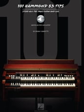 101 Hammond B-3 Tips