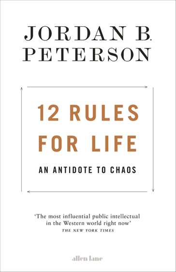 12 Rules for Life - Jordan B. Peterson