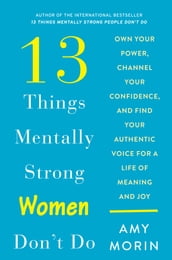 13 Things Mentally Strong Women Don t Do