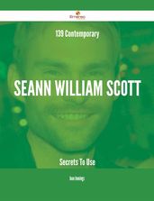 139 Contemporary Seann William Scott Secrets To Use