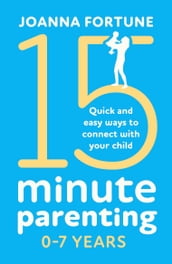 15-Minute Parenting 07 Years