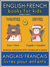 15 - Winter   Hiver - English French Books for Kids (Anglais Français Livres pour Enfants)