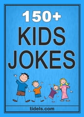 150+ Kids Jokes