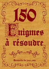 150 énigmes à résoudre