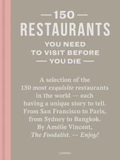 150 restaurants you need to visit before you die