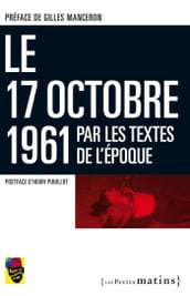 17 octobre 1961 par les textes de l époque