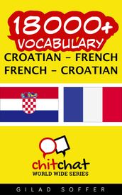18000+ Vocabulary Croatian - French