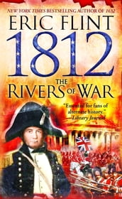 1812: The Rivers of War