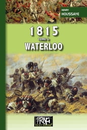 1815 Tome 2 : Waterloo