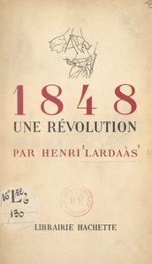 1848, une révolution