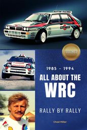 1985  1994: All About the WRC Rally by Rally