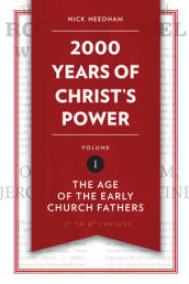 2,000 Years of Christ¿s Power Vol. 1
