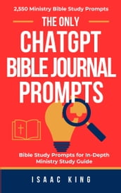 2,550 Ministry Bible Study Prompts