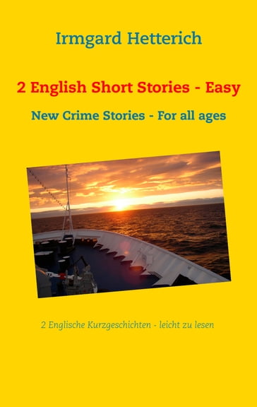 2 English Short Stories - Easy to read - Irmgard Hetterich