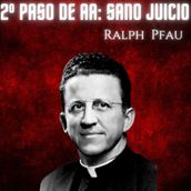 2º Paso de AA: Sano Juicio