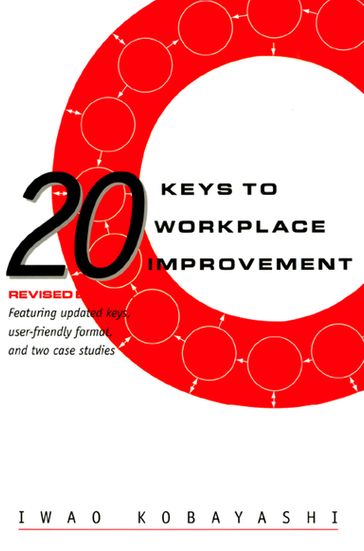 20 Keys to Workplace Improvement - Iwao Kobayashi
