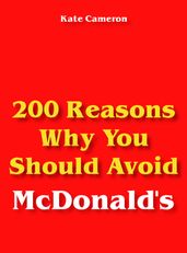 200 Reasons Why You Should Avoid McDonald s