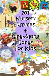 201 Nursery Rhymes & Sing-Along Songs for Kids