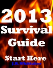 2013 Survival Guide: Start Here