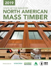 2019 State of the Industry North American Mass Timber
