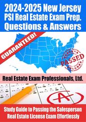 2024-2025 New Jersey PSI Real Estate Exam Prep Questions & Answers: Study Guide to Passing the Salesperson Real Estate License Exam Effortlessly