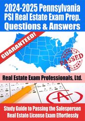 2024-2025 Pennsylvania PSI Real Estate Exam Prep Questions & Answers: Study Guide to Passing the Salesperson Real Estate License Exam Effortlessly