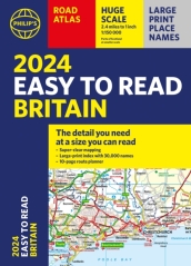 2024 Philip s Easy to Read Britain Road Atlas