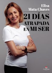 21 días atrapada en mi ser