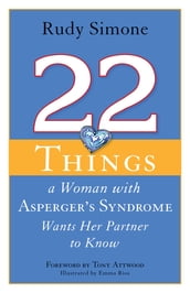 22 Things a Woman with Asperger s Syndrome Wants Her Partner to Know