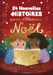 24 nouvelles histoires pour attendre Noël