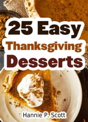 25 Easy Thanksgiving Desserts