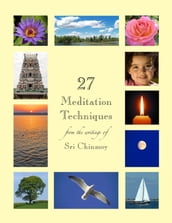 27 Meditation Techniques
