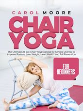 28 days Chair Yoga For Seniors