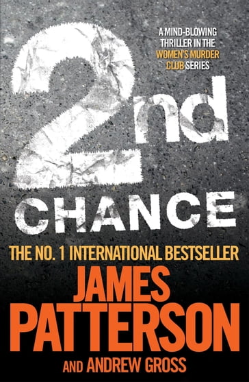 2nd Chance - James Patterson - Andrew Gross