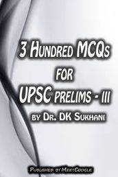 3 Hundred MCQs for UPSC Prelims: III