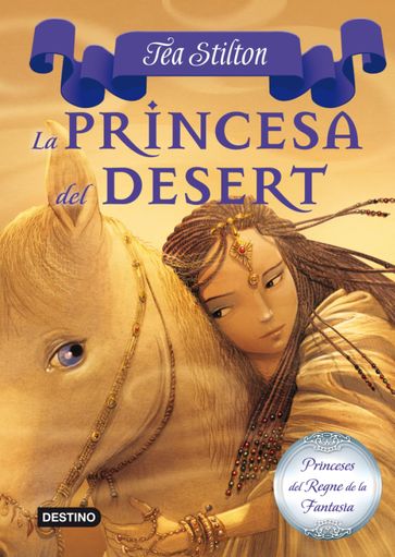 3. La princesa del Desert - Tea Stilton