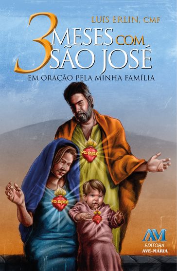 3 meses com São José - Padre Luís Erlin CMF