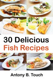 30 Delicious Fish Recipes